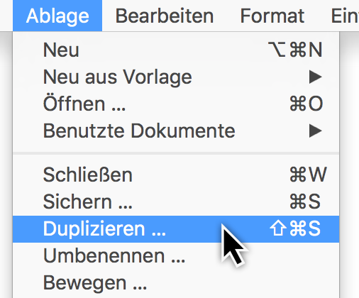 Ablage > Duplizieren