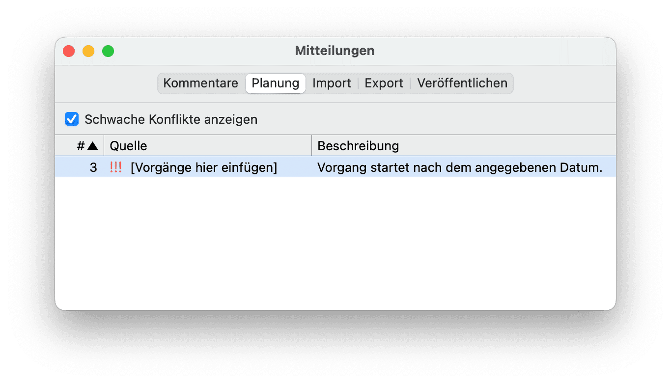 Planungskonflikte verstehen und lösen - Vorgang startet nach dem angegeben Datum